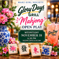 Mahjong Open Play at Glory Days UTC | November 18, 2026 — supplied promotional artwork