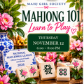 Mahjong 101 — Learn to Play | Thursday, November 12, 2026